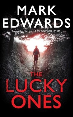 Mark Edwards The Lucky Ones (Taschenbuch)
