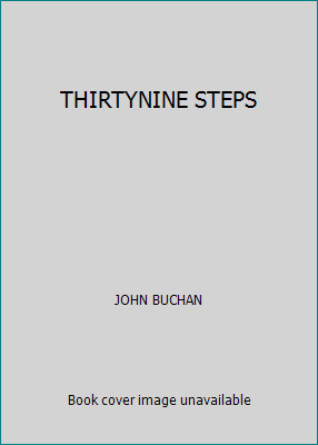 THIRTYNINE STEPS by JOHN BUCHAN