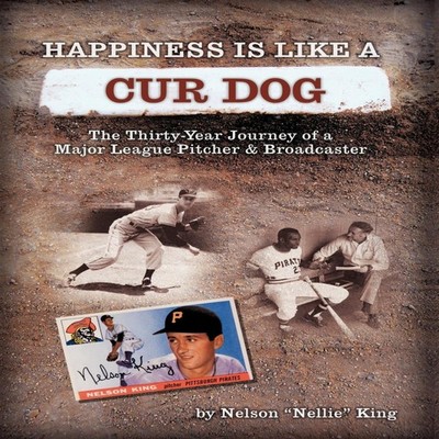 Happiness is like a Cur Dog The Thirty-Year Journey of a Major Le