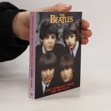Jak vznikaly písně The Beatles  |  Steve Turner