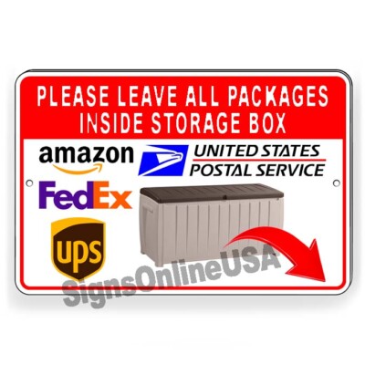 Leave All Packages Inside Storage Box Metal Sign 5 SIZES usps ups fedex MS062