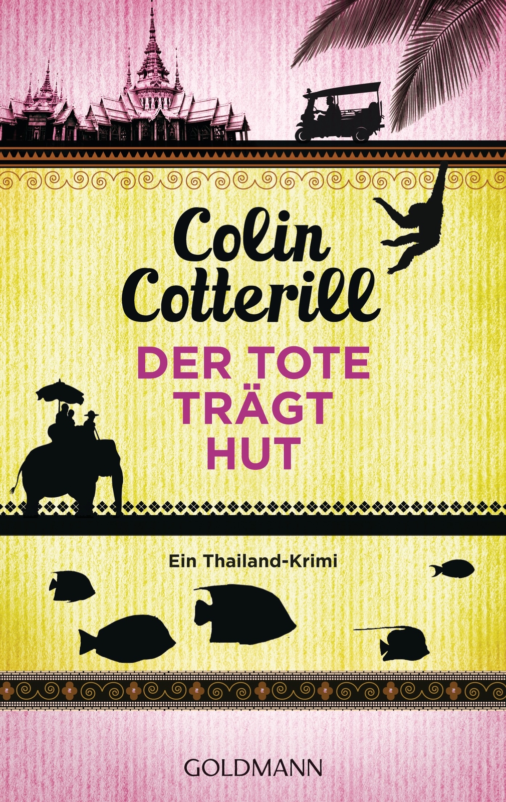 Thumbnail - Colin Cotterill; Jörn Ingwersen / Der Tote Trägt Hut - Jimm Juree 1