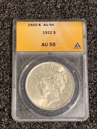 ANACS Graded Silver PEACE dollar coins AU 55 1922