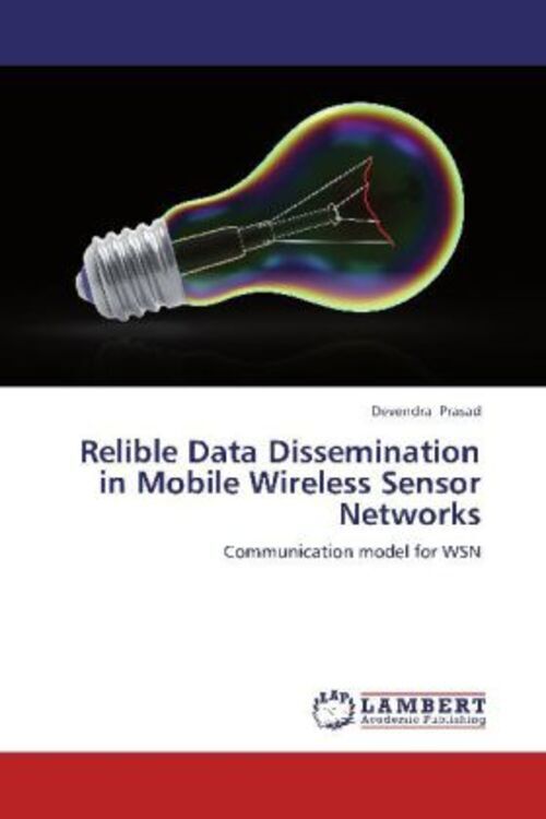 Thumbnail - Devendra Prasad | Relible Data Dissemination In Mobile Wireless Sensor