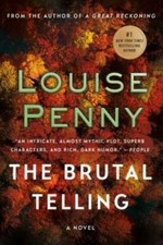 The Brutal Telling: A Chief Inspector Gamache Novel - Paperback - GOOD