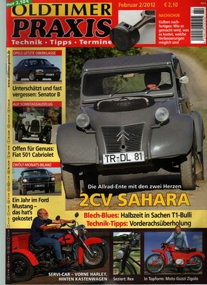 Zeitschrift Oldtimer Praxis #2 2012 2CV Sahara Senator B Mustang Fiat 501