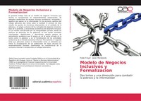 Modelo De Negocios Inclusivos Y Formalizacion Pablo Freyer (U. A.) Taschenbuch
