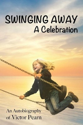 Swinging Away A Celebration Victor Pearn Taschenbuch Englisch 2023