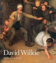 DAVID WILKIE: PAINTER OF EVERYDAY LIFE By Nicholas Tromans & Harry Mount *VG+*