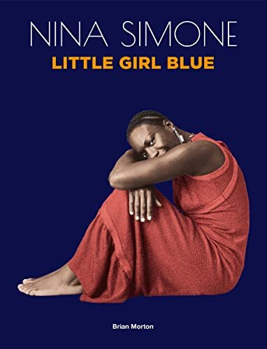 Nina Simone - Little Gil Blue By Brian Morton (Deluxe Hard-Cover 88-Page Book)  - Bild 1 von 1