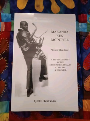 Makanda Ken Mcintyre New/Sealed Peace Thru Jazz Book