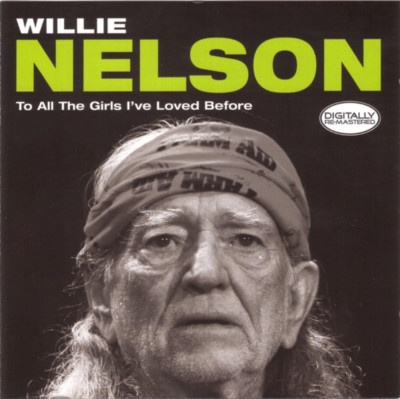 Willie Nelson - An alle Mädchen, die ich vor CD (2008) Audio erstaunliches Preis-Leistungs-Verhältnis