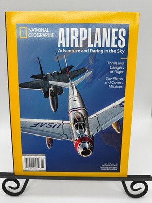 National Geographic Special Publication Magazine AIRPLANES Adventure in the Sky