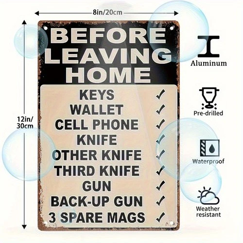 Vintage Before Leaving Home Aluminum Tin Metal Signs Home Décor 12x8