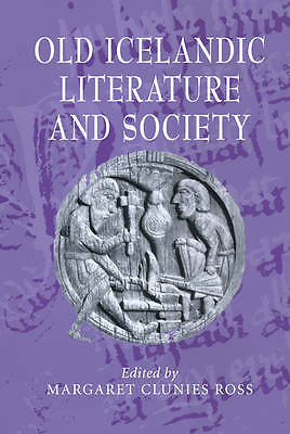 Old Icelandic Literature and Society Clunies Ross Hardback 9780521631129