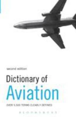 Dictionary of Aviation: Over 5,500 terms clearly defined, Crocker, David, 978071
