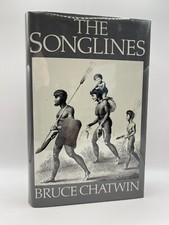 Chatwin, Bruce - The Songlines - First Edition
