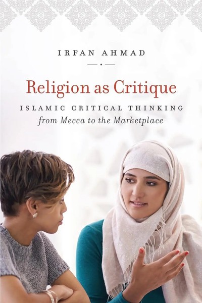 Irfan Ahmad | Religion As Critique | Taschenbuch | Englisch (2017)-image