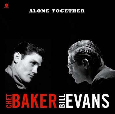 Chet Baker, Bill Evans   Alone Together LP 12'' Vinyl Record - NEW