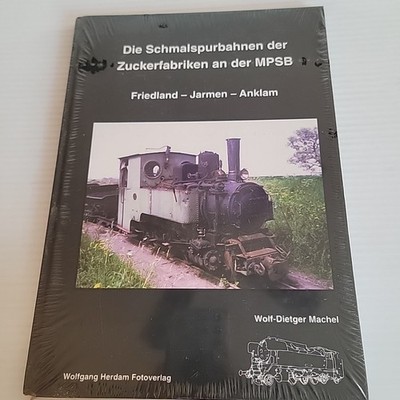 Die Schmalspurbahnen Der Zuckerfabriken MPSB Sealed Railway Book