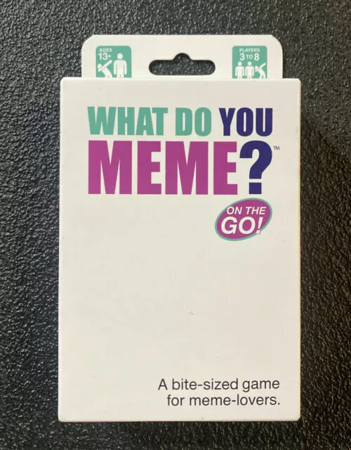  WHAT DO YOU MEME? On The Go!