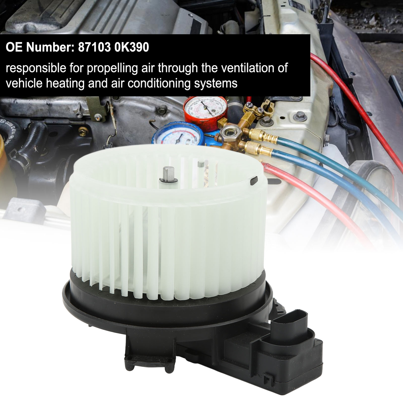 Car AC Blower Motor 87103 0K390 Heating Fan Blower Motor Assembly For