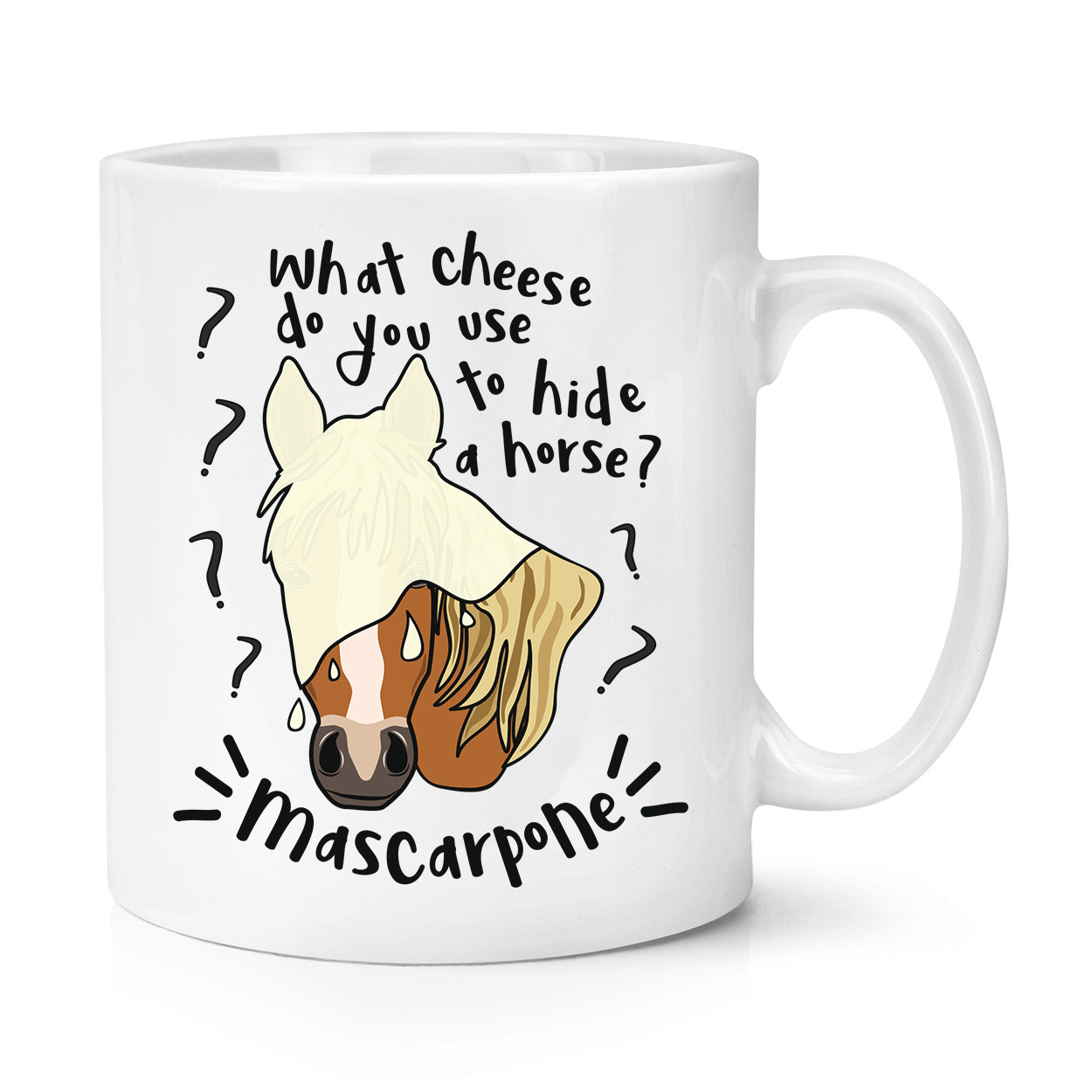 Mascarpone Horse Joke 10oz Mug Cup - Funny Pony Cheese