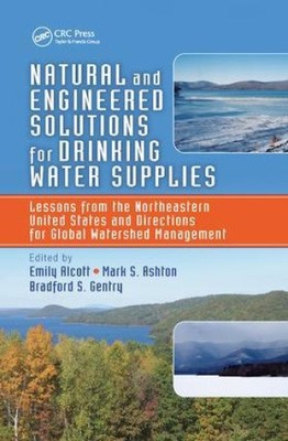 Natural and Engineered Solutions for Drinking Water Supplies: Lessons from the