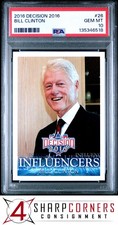 2016 DECISION 2016 #26 BILL CLINTON PSA 10