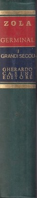 Germinal - Zola - Casini - 1. Auflage - I Grandi Secoli - 1969
