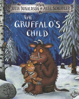 Julia Donaldson / The Gruffalo's Child /  9781509804764