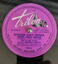 78 RPM Trilon 153 Four Aces - Richard Ain't Gonna Open That Door / Richard's Jam