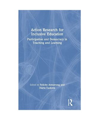 Action Research for Inclusive Education: Participation and Democracy in Teaching