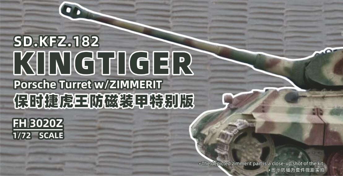 Flyhawk FH3020Z 1/72 German Kingtiger (Porsche Turret) w/Zimmerit