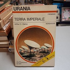TERRA IMPERIALE, Arthur C. Clarke, Urania n. 688 gennaio 1976 BUONO!