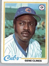 1978 Topps 639 Gene Clines  PR Chicago Cubs