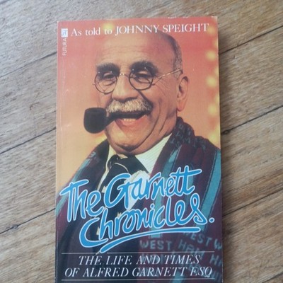 Garnett Chronicles: The Life and Times of Alf Ga... by Speight, Johnny Paperback