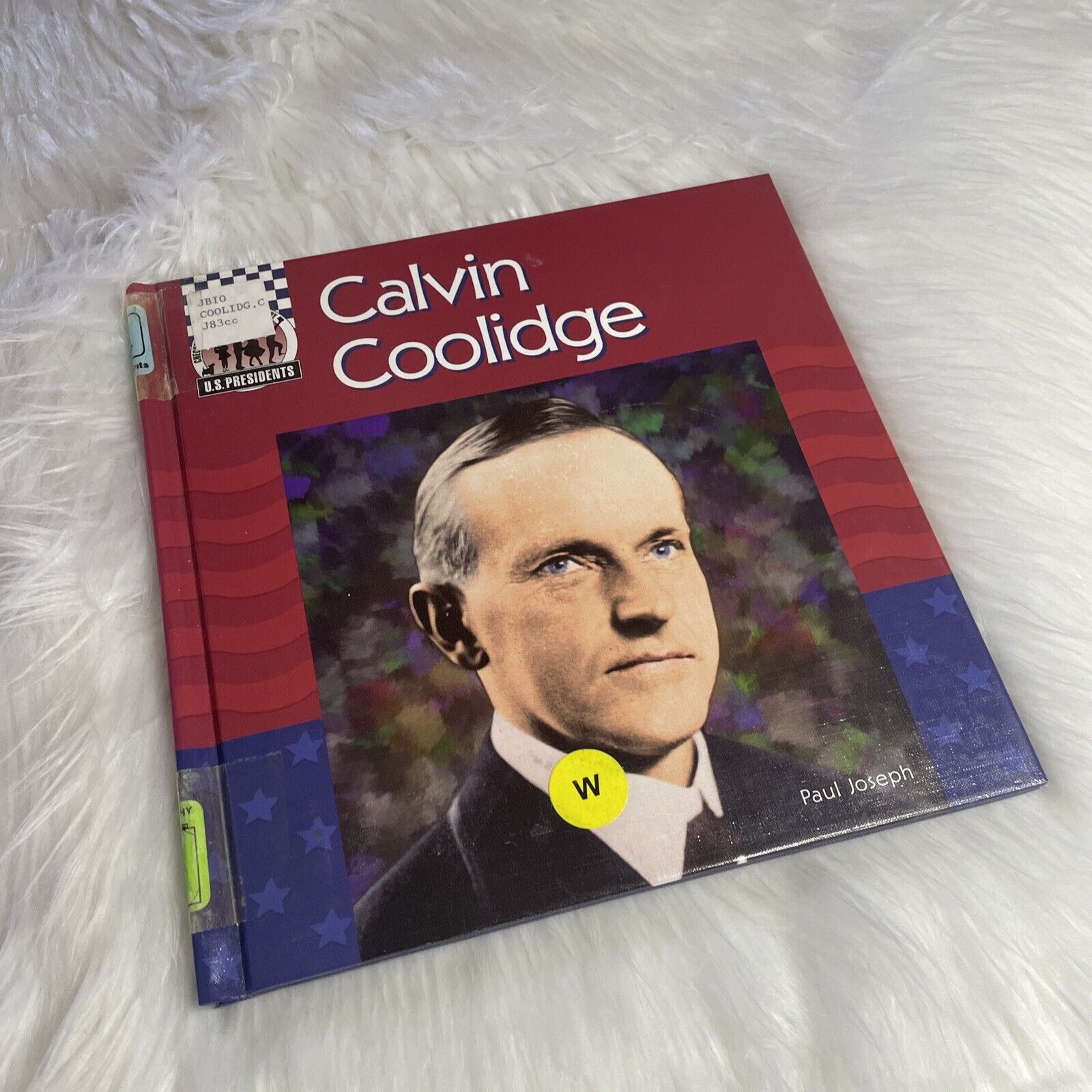 Calvin Coolidge (United States Presidents) ~ FAST SHIPPING ~ - Paul Joseph