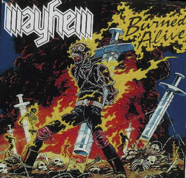 MAYHEM BURNED ALIVE CD 1985. PORTLAND THRASH FEAT THEE SLAYER