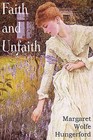 Faith and Unfaith, a Novel by Margaret Wolfe Hungerford (Paperback / softback, 2011)