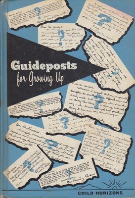 Guideposts for growing up.