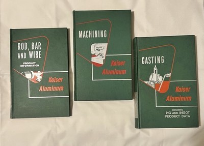 Kaiser Aluminum Tech Manual Set 1950s First Editions Casting/Machining/Rod