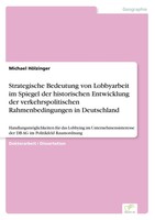 Michael HöLzinger | Strategische Bedeutung Von Lobbyarbeit Im Spiegel Der...