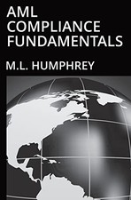 AML Compliance Fundamentals (Regulatory Compl...