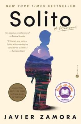 Solito: A Read with Jenna Pick: A Memoir by Javier Zamora: Used