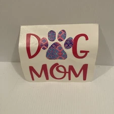 Dog Mom  Vinyl Decal  Sticker Car Window Laptop Water Bottle!