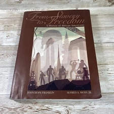 FROM SLAVERY TO FREEDOM WITH STUDY GUIDE By John Hope Franklin & Alfred A. Moss