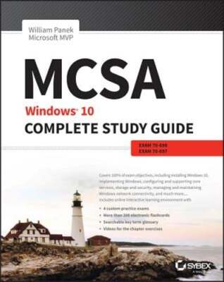 MCSA: Windows 10 Complete Study Guide: Exam 70-698 and Exam 70-697 by Panek