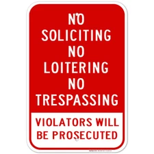 No Soliciting No Loitering Sign,