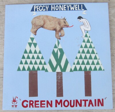 PEGGY HONEYWELL 'GREEN MOUNTAIN' 45 rpm 7'' RECORD Clare E. Rojas NEW